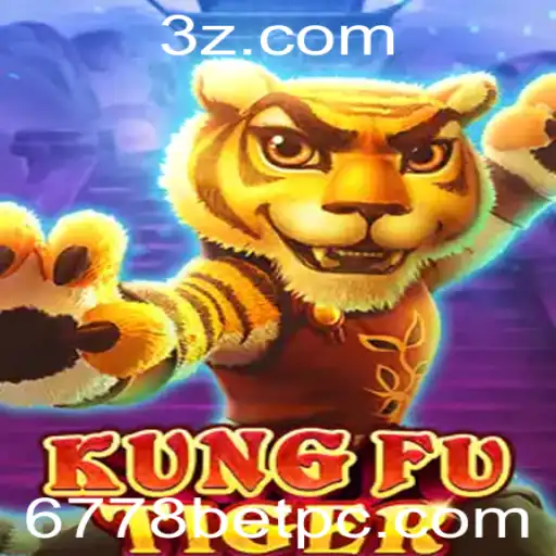 KungFuTiger: Descubra o Fascinante Mundo de Aventura e Estratégia com 6778bet